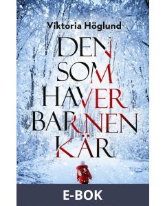 Den som haver barnen kär, E-bok