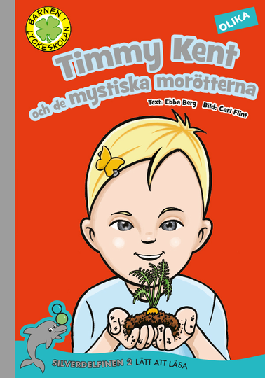 Timmy Kent Och De Mystiska Morötterna