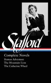 Jean Stafford: Complete Novels (loa #324)