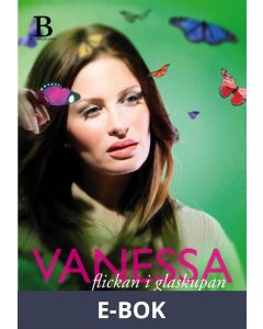 Vanessa - flickan i glaskupan, E-bok