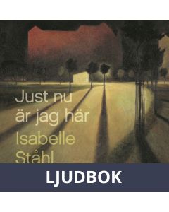 Just nu är jag här, Ljudbok
