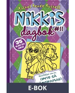 Nikkis dagbok #11: berättelser om en (inte-så-vänskaplig) klasskompis, E-bok