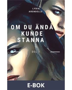 Om du ändå kunde stanna- Ett steg tillbaka, E-bok
