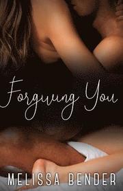 Forgiving You
