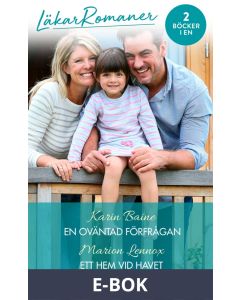 En oväntad förfrågan/Ett hem vid havet, E-bok