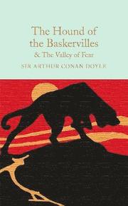 The Hound of the Baskervilles &; The Valley of Fear