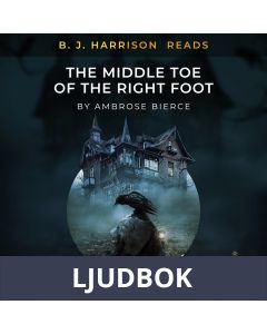 B. J. Harrison Reads The Middle Toe of the Right Foot, Ljudbok