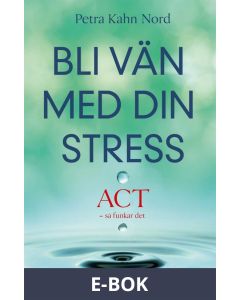 Bli vän med din stress, E-bok