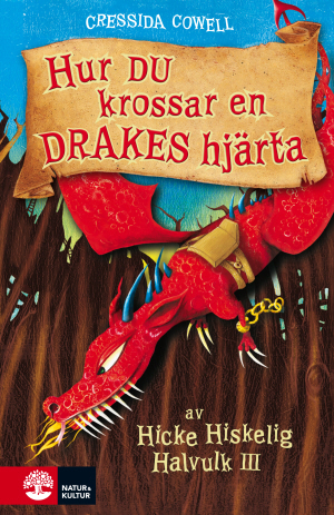 Hur Du Krossar En Drakes Hjärta