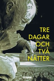 Tre dagar och två nätter