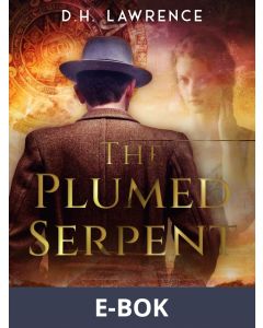 The Plumed Serpent, E-bok