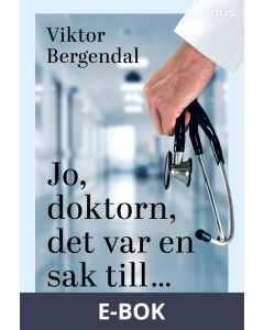 Jo, doktorn, det var en sak till ..., E-bok