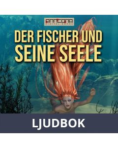 Der Fischer und seine Seele, Ljudbok