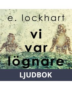 Vi var lögnare, Ljudbok