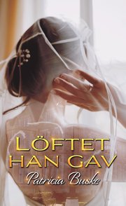 Löftet han gav