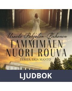 Tammimäen nuori rouva, Ljudbok