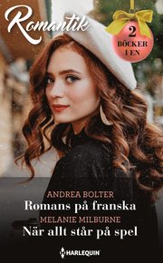 Romans på franska ; När allt står på spel