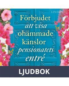 Förbjudet att visa ohämmade känslor i pensionatets entré , Ljudbok