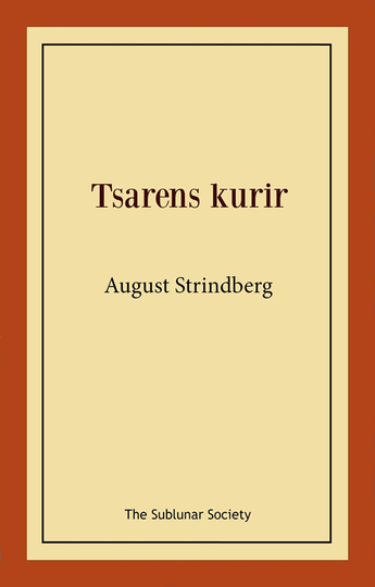 Tsarens Kurir - Eller Sågfilarens Hemlighet