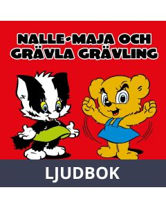 Nalle-Maja och Grävla Grävling, Ljudbok