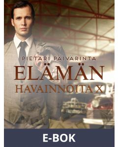 Elämän havainnoita X, E-bok