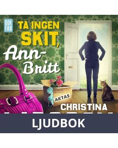 Ta ingen skit, Ann-Britt, Ljudbok
