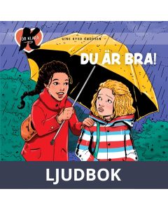 K för Klara 22 - Du är bra!, Ljudbok