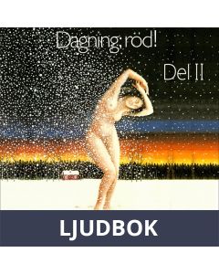 Dagning röd!, Ljudbok