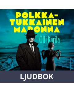 Polkkatukkainen madonna, Ljudbok