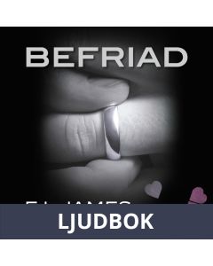 Befriad : Femtio nyanser av frihet enligt Christian, Ljudbok