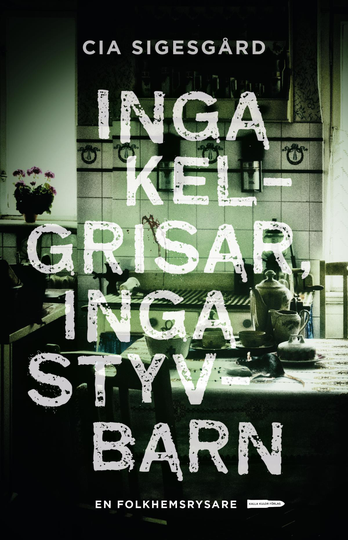 Inga Kelgrisar, Inga Styvbarn