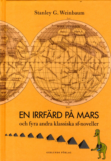 En Irrfärd På Mars Och Fyra Andra Klassiska Sf-noveller