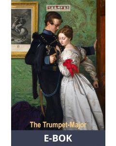 The Trumpet-Major , E-bok