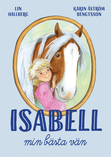 Isabell, Min Bästa Vän