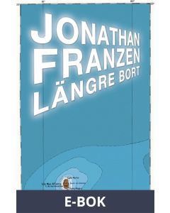 Längre bort, E-bok