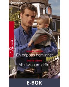 En pappas hemlighet/Alla kvinnors dröm, E-bok