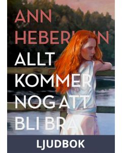 Allt kommer nog att bli bra, Ljudbok