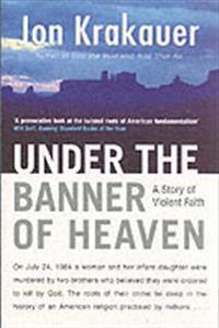 Under The Banner of Heaven