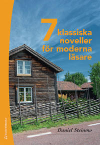 7 klassiska noveller för moderna läsare