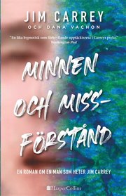 Minnen och missförstånd