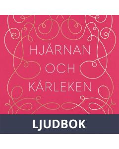 Hjärnan och kärleken, Ljudbok
