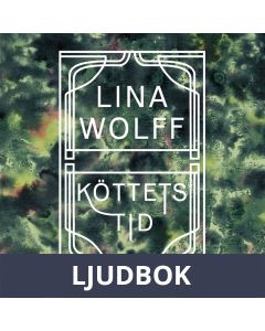 Köttets tid, Ljudbok