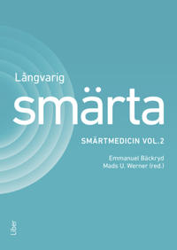 Långvarig smärta - Smärtmedicin vol. 2