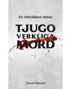 Tjugo verkliga mord : en rättsläkare minns
