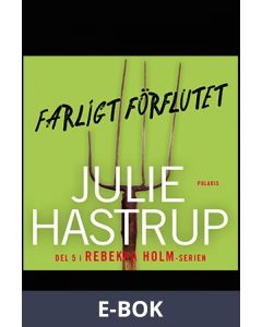 Farligt förflutet, E-bok