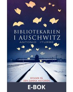 Bibliotekarien i Auschwitz, E-bok