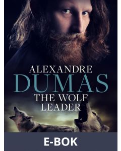 The Wolf Leader, E-bok
