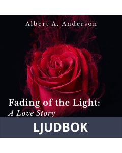 Fading of the Light: A Love Story, Ljudbok