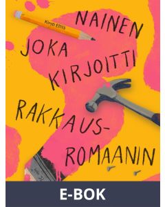 Nainen joka kirjoitti rakkausromaanin, E-bok