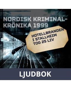 Hotellbranden i Stallheim tog 25 liv, Ljudbok